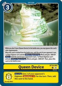 Queen Device