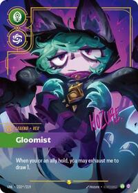 Vex, Gloomist (Signature)